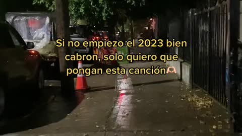 Si no empiezo el 2023 bien cabron, solo quiero que pongan esta canción