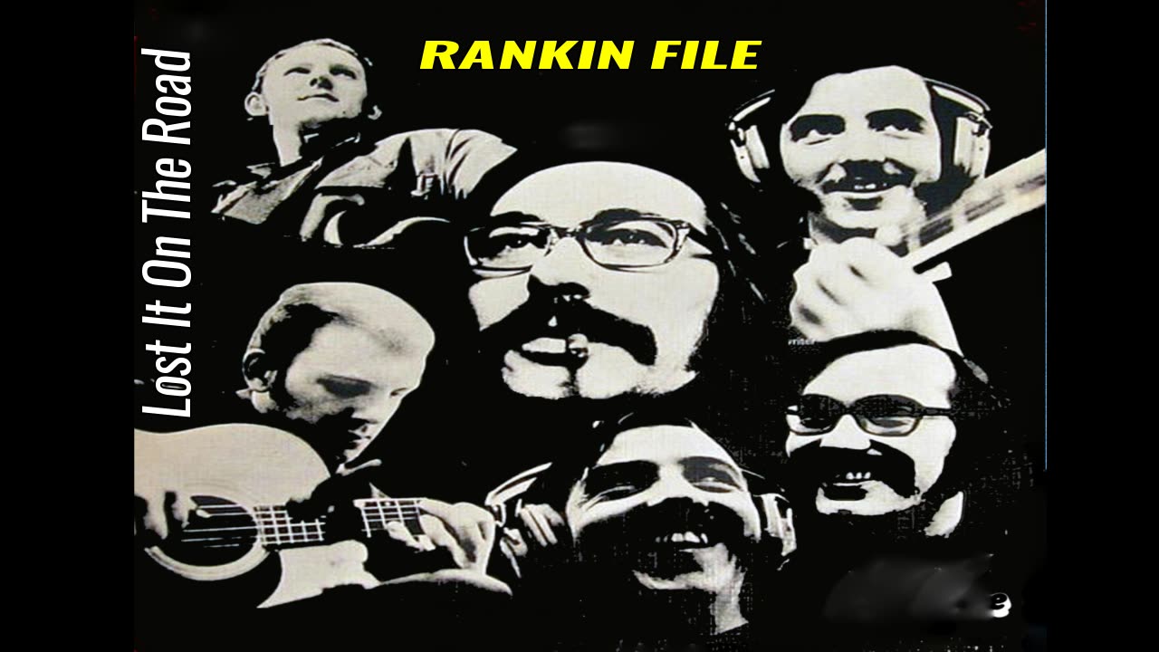 RANKIN FILE - Lost It On The Road - 1973 - VINYL - Remastered