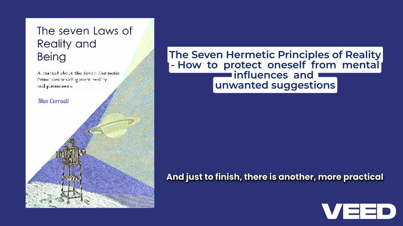 The Seven Hermetic Principles of Reality - How to protect oneself from mental influences