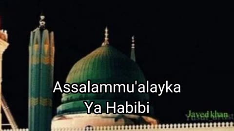 Aslam alaika ya Rasool ul Allah