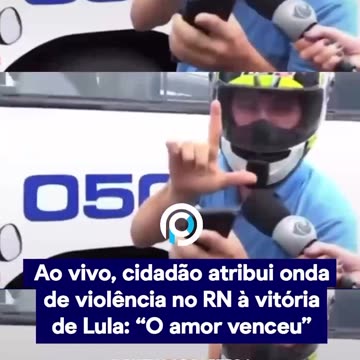 " O amor venceu" diz cidadão revoltado.