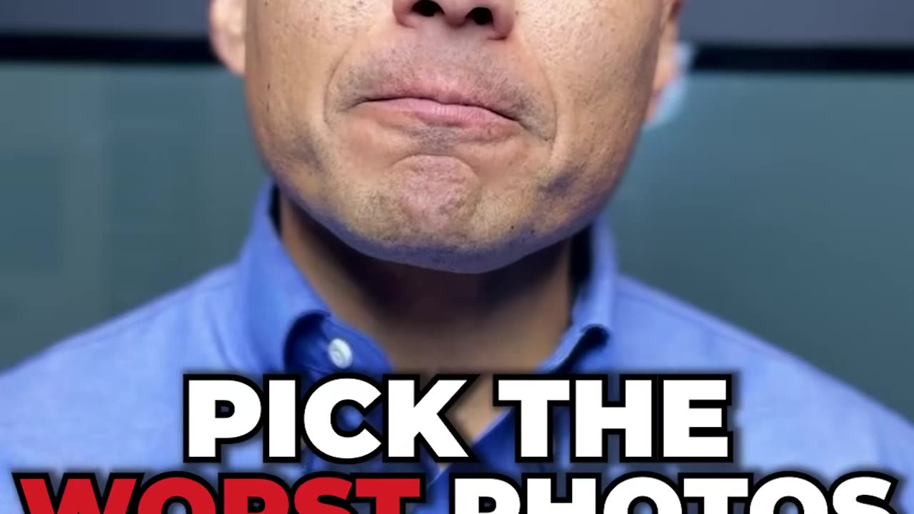 They Will Pick The Worst Photos