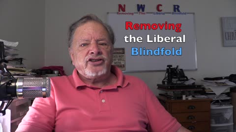 NWCR's Removint the Liberal Blindfold - 10/04/2022