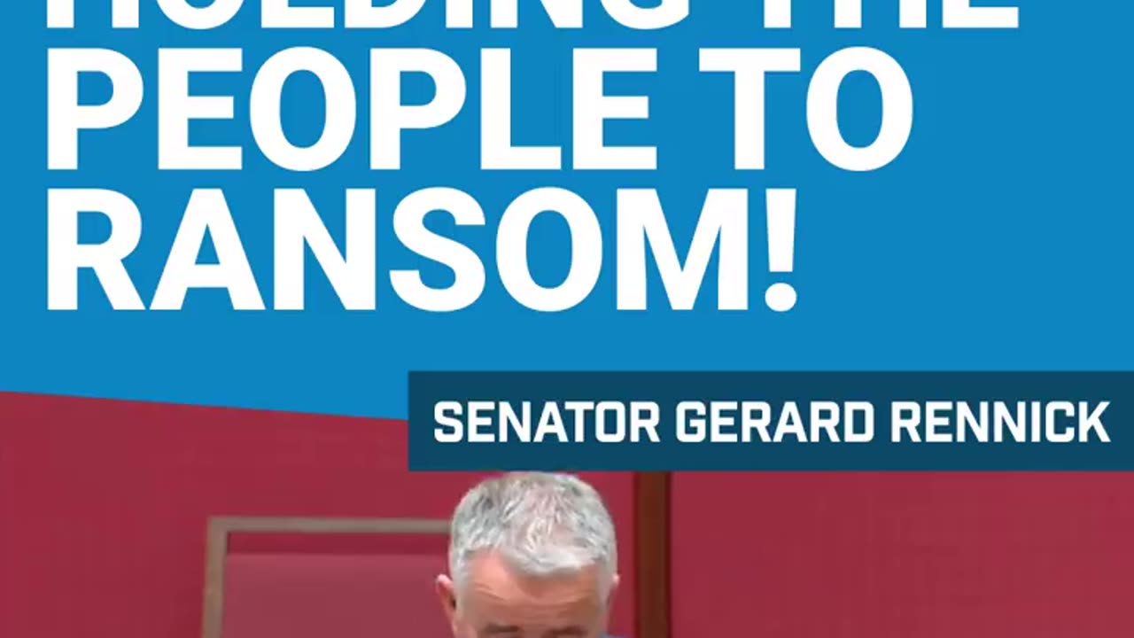 Senator Gerard Rennick: Parliament Should Not Be Holding People To Ransom