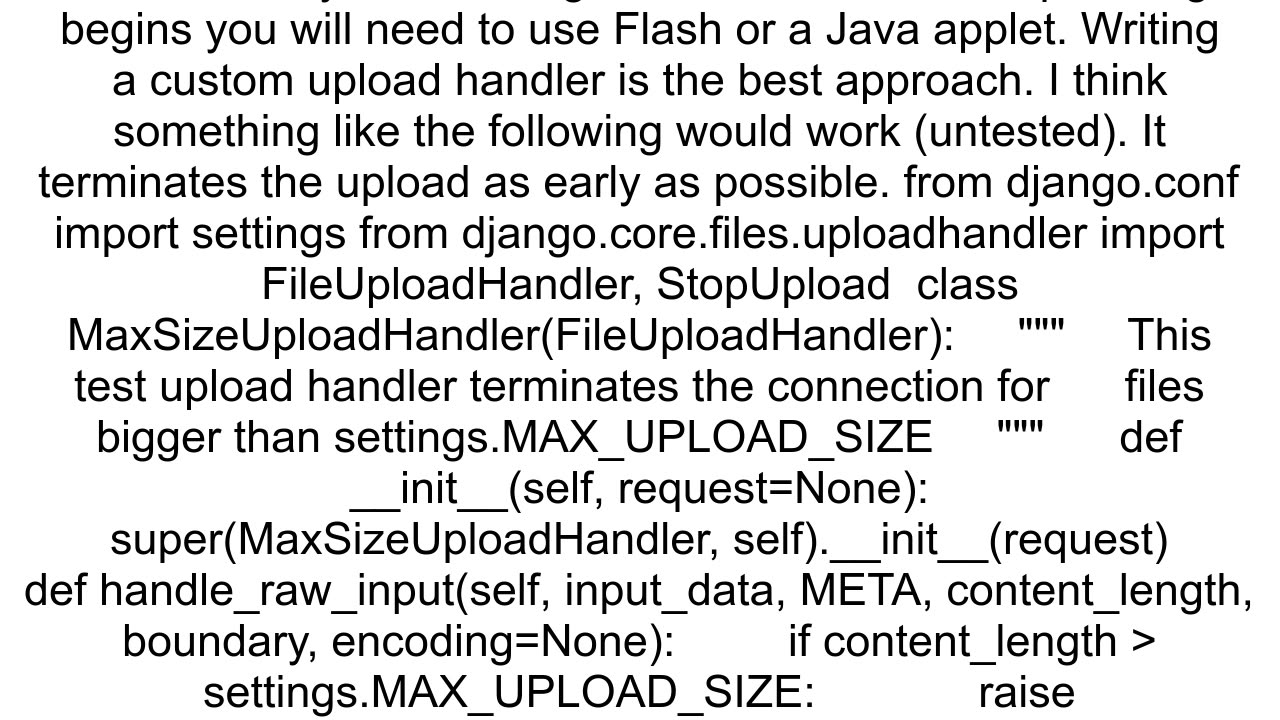 How to restrict the size of file being uploaded apache django