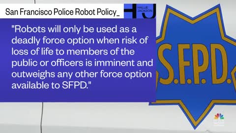 SAN FRANCISCO SUPERVISORS VOTE TO ALLOW CITY POLICE TO USE ROBOTS THAT COULD KILL