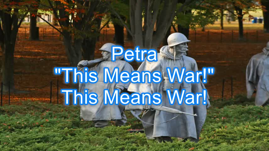 Petra - This Means War! #310