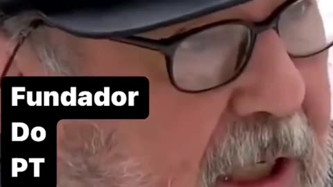 Fundador do PT chama Lula de oportunista em vídeo revelador