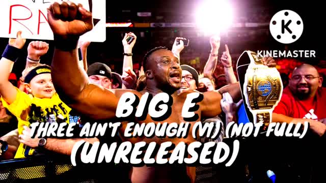 (WWE Unreleased) Big E - Three Ain't Enough (V1) Theme [Not Full]