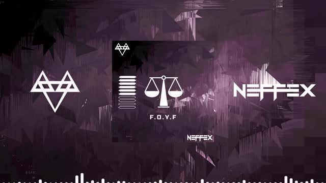 NEFFEX - FOYF