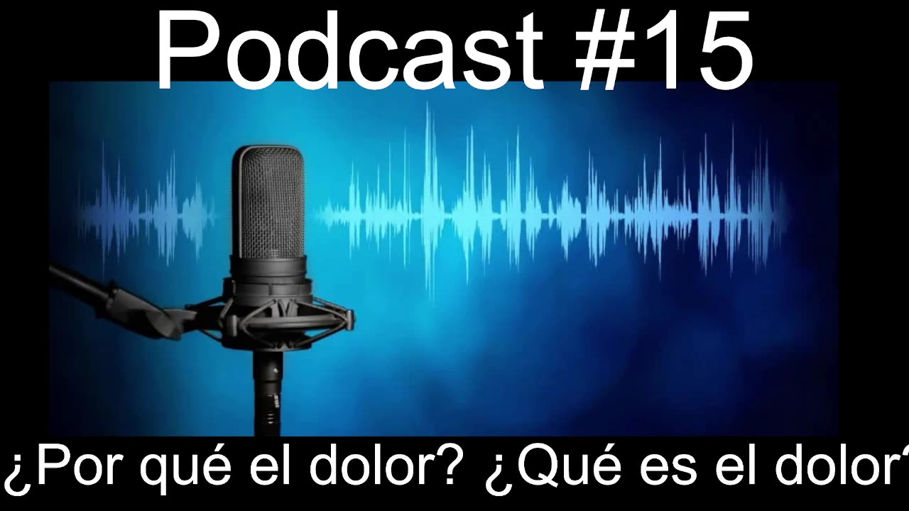 Podcast#15 Ejemplo de dolor físico, ¿ qué te dice?