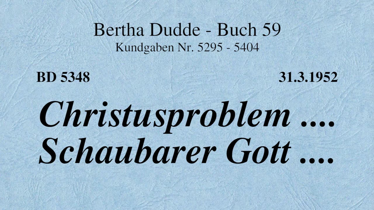 BD 5348 - CHRISTUSPROBLEM .... SCHAUBARER GOTT ....