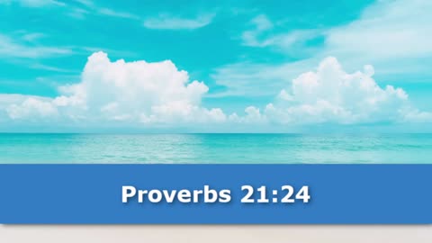 1 Minute -- Proverbs 21 Devotional -- June 21, 2023