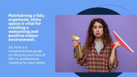 DIY Vs. Professional Cleaning: Weighing The Pros And Cons