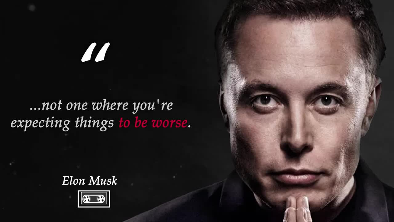 Elon Musk Quote