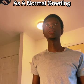 When She Says A “Hey” That Lasts More Than 5 Seconds And You Take It As A Normal Greeting