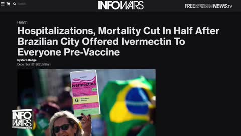 Mortality Cut In Half After Brazilian City Offered Ivermectin To Everyone Pre-Vaccine