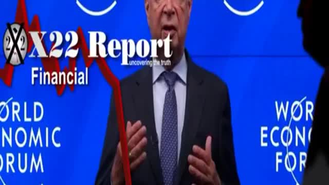 X22 UPDATES BIG NEWS .WORLD ECONOMIC FUROM.