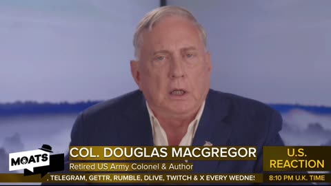 Col. Douglas MacGregor on IRAN, ISRAEL, UKRAINE