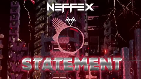 NEFFEX - Statement 🚨[Copyright Free] No.138