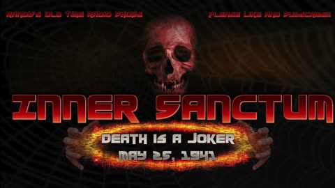 41-05-25 Inner Sanctum Death is a Joker