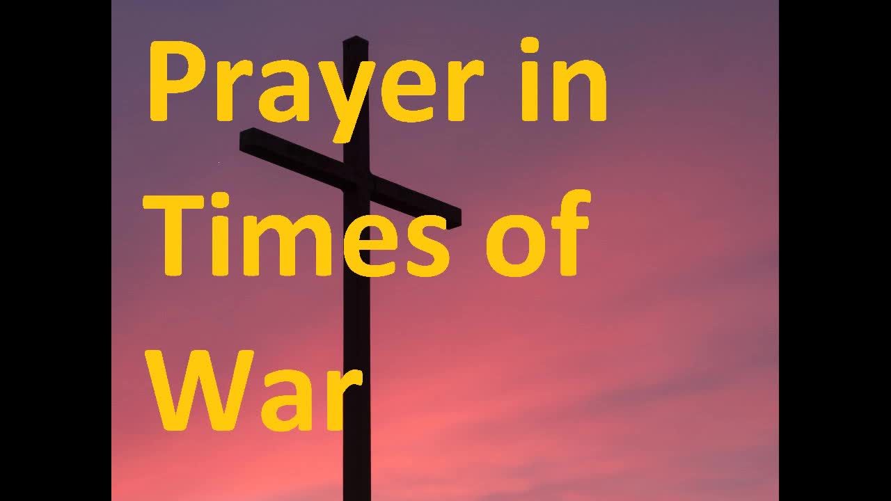 Prayer in Times of War