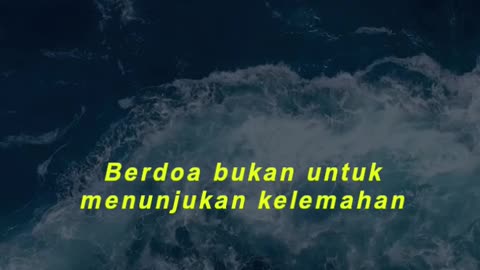 Berdoa bukan untuk menunjukan kelemahan