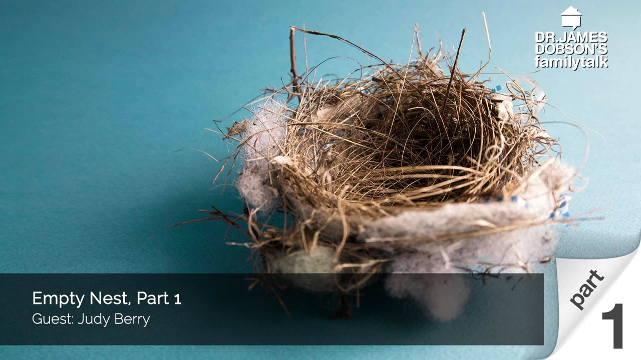 Empty Nest - Part 1 with Guest Judy Berry