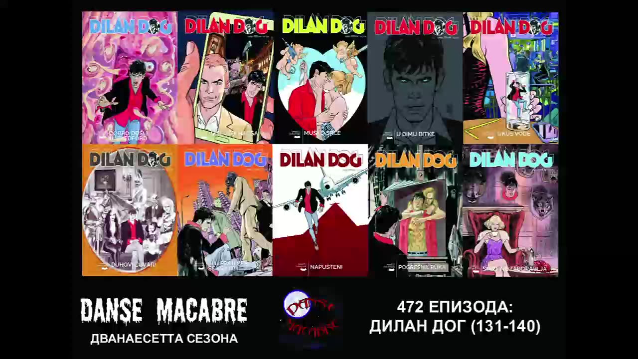 Danse Macabre (472 Izdanie) Dylan Dog 131 DO 140 IZDANIE 26 05 2021@KANAL 103