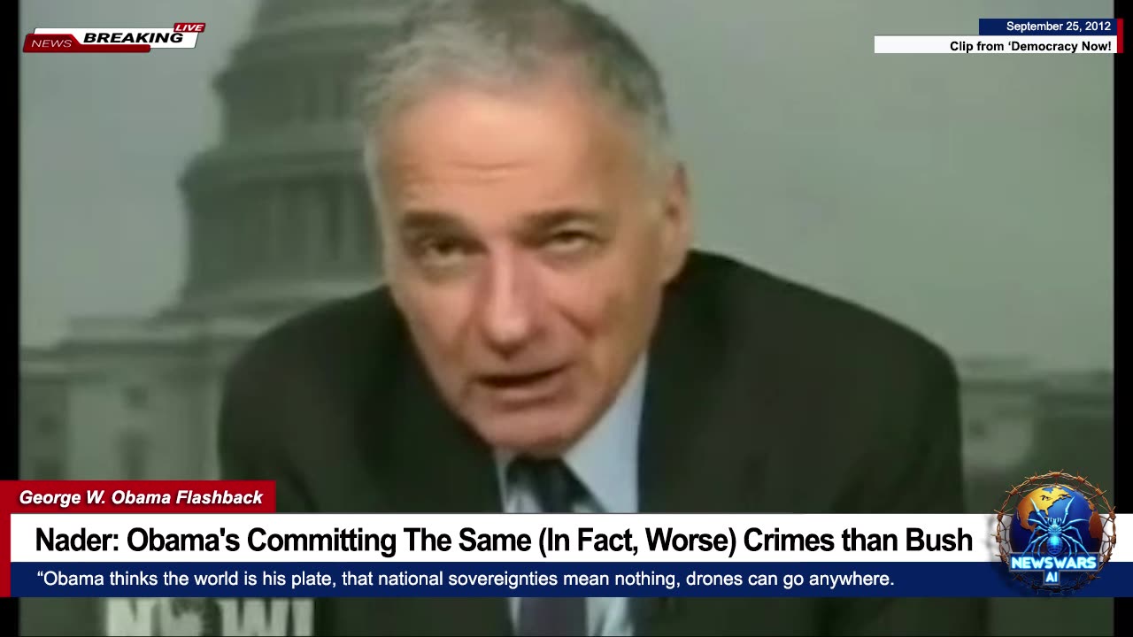 Ralph Nader: Obama's Committing The Same (In Fact, Worse) Crimes than Bush (But Trump is Hitler!)