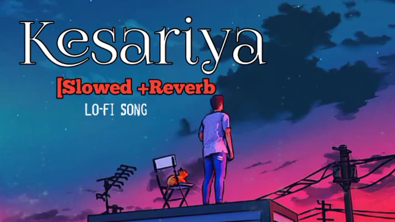 Kesariya lofi Song ❤️