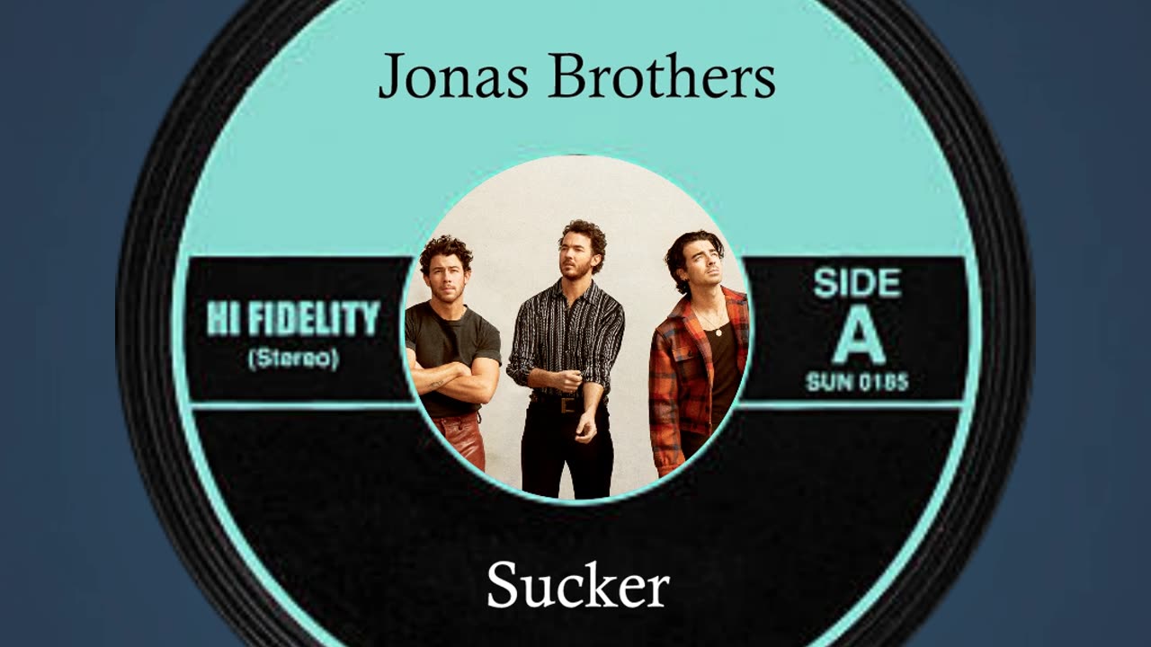 Sucker by Jonas Brothers