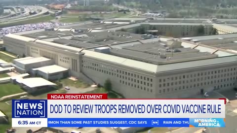 DOD may be required to review the reinstatement of troops who were removed over the COVID19 vaccine.