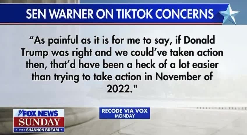 Mark Warner (D) VA: “ I think Donald Trump was right. I mean, TikTok is a enormous threat.”