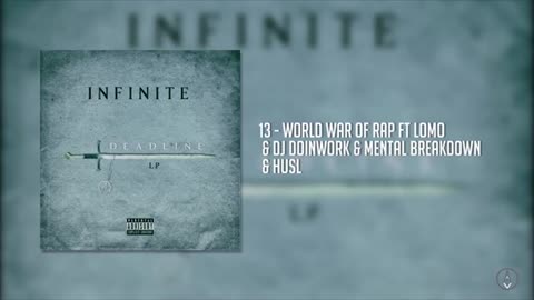 13 - Infinite - World War of Rap [Deadline LP]