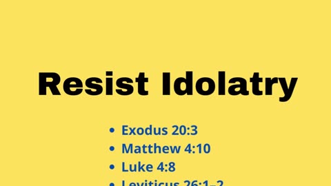 Christian Meme Video: Resist Idolatry (February 27th, 2022)