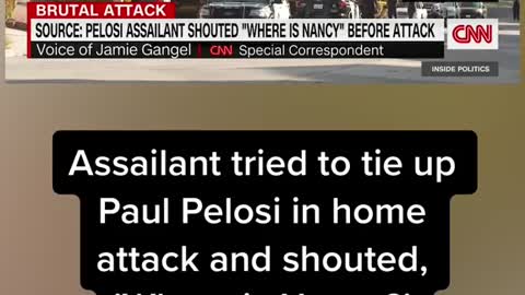 Assailant tried to tie upPaul Pelosi in home