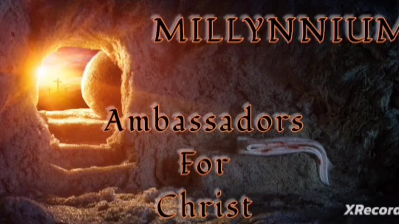 Ambassadors For Christ