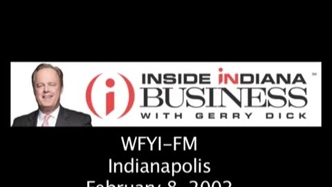 February 8, 2002 - 'Inside Indiana Business' Morning Radio Update