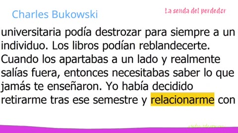 Charles Bukowski - La senda del perdedor 3/3