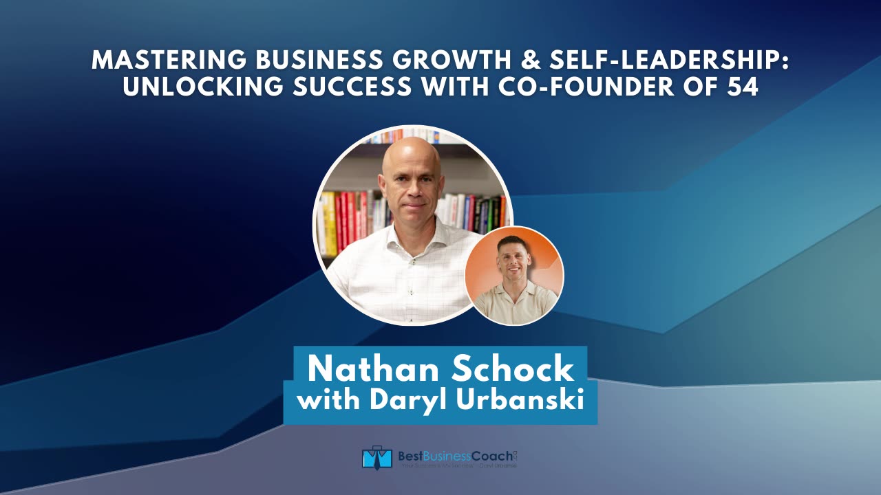 Mastering Business Growth & Self-Leadership: Unlocking Success with Co-Founder of FiveFour