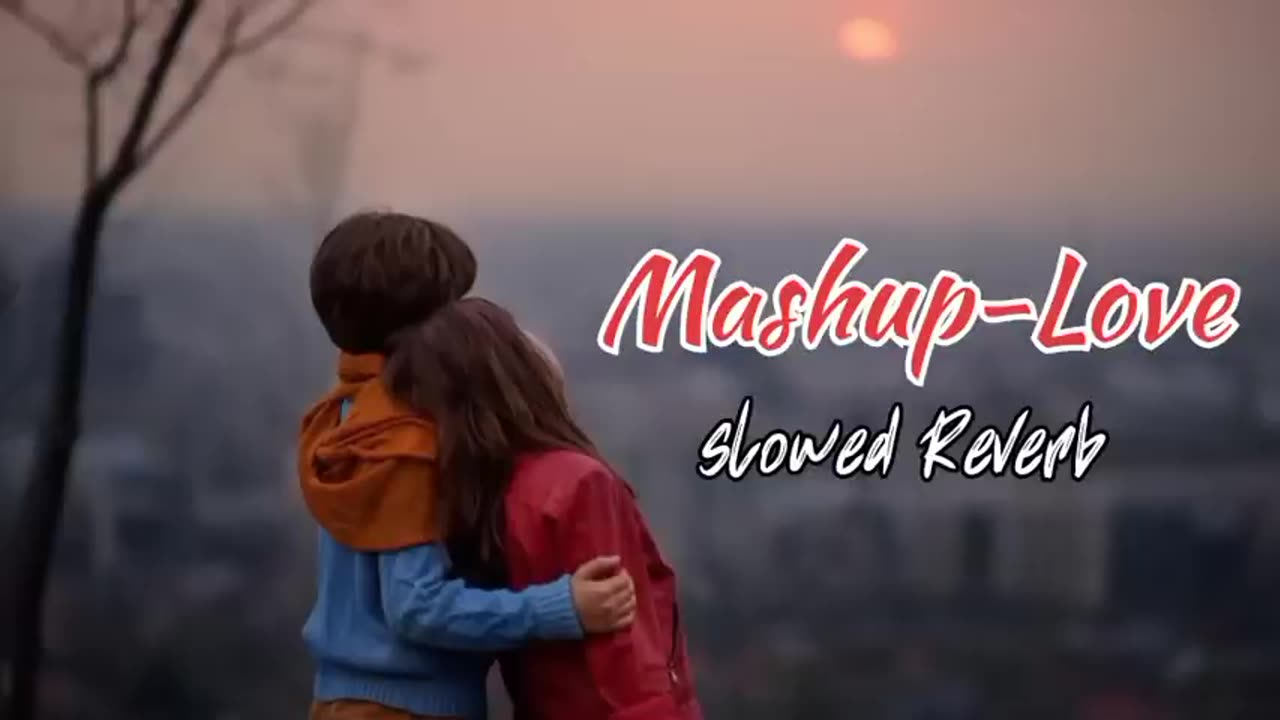 Best Bollywood Love Mashup Song [Slowed & Reverb] _ lsabella100 Channel