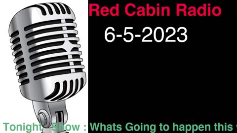 Red Cabin Radio 6-05-2023