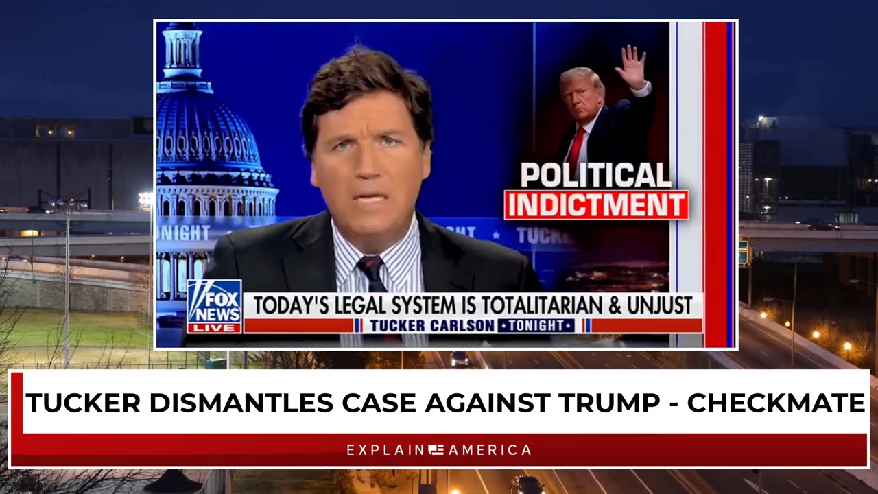 Tucker Dismantles Case Against Trump - Checkmate Democrats