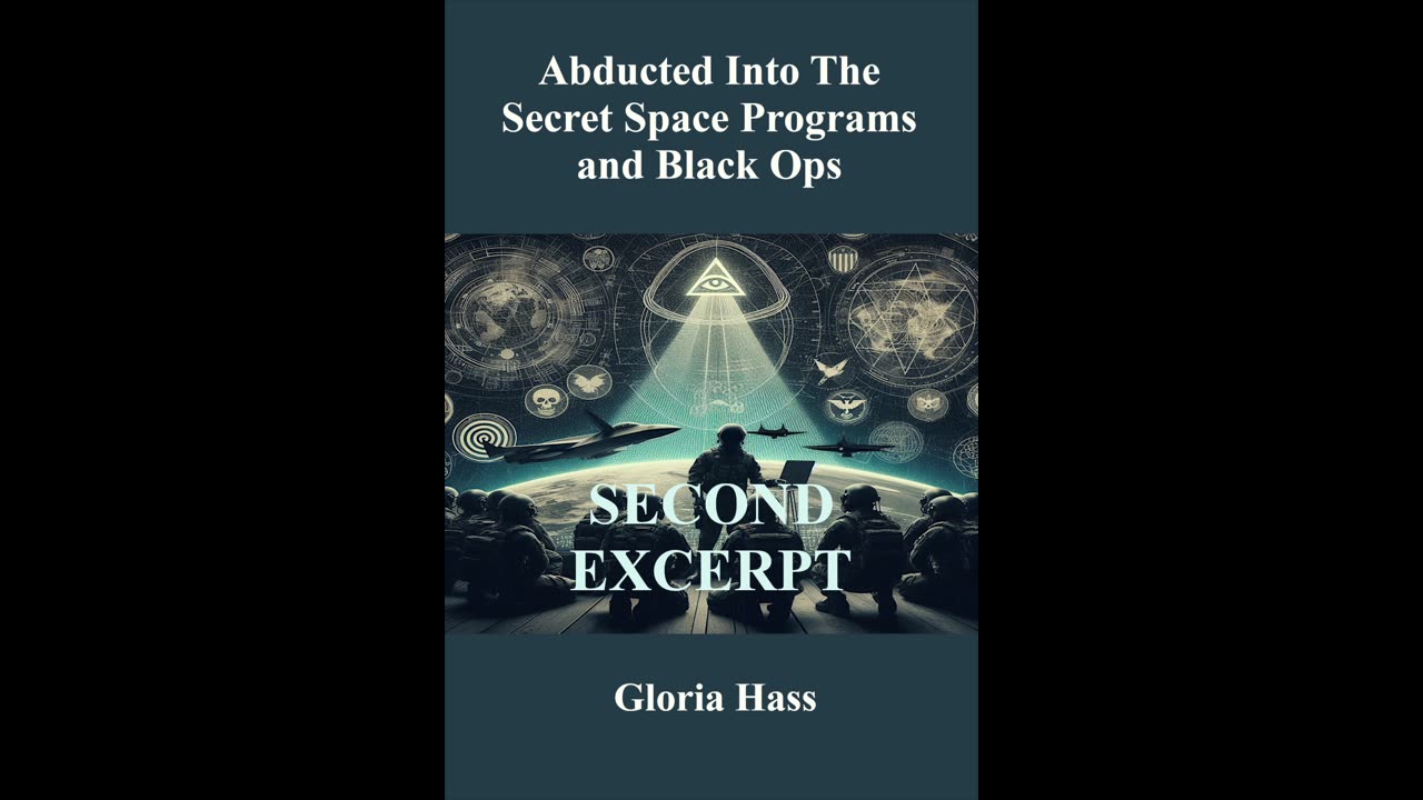 2nd Excerpt of book Abducted Into the Secret Space Programs and Black Ops