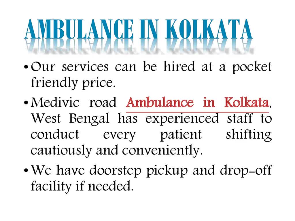 Ventilator Ambulance in Delhi and Kolkata by Medivic