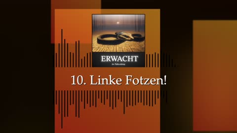 der NATTERNKÖNIG - 10. Linke Fotzen! [Album: ERWACHT]