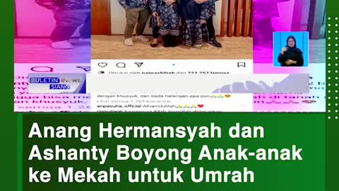 Anang Hermansyah dan Ashanty Boyong Anak-anakke Mekah untuk Umrah