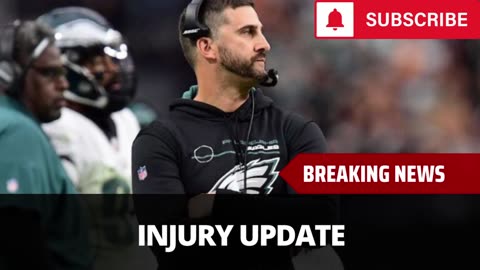 Eagles Get Great Injury Update