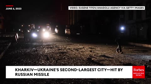 Footage Emerges After Russian Missile Hits Kharkiv, Ukraine's Second-Largest City